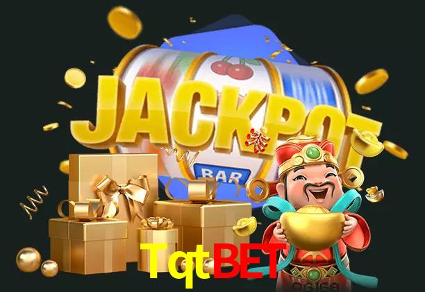 Tqtbet bet